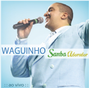 Novo disco de Waguinho tem participação especial de Thiaguinho, do Exaltasamba
