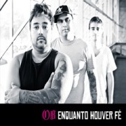 Onix8 lança novo CD “Enquanto Houver Fé”