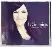 Lydia Moisés prepara lançamento de seu novo CD, “Maestro do Céu”