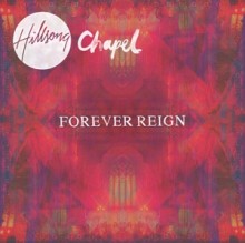 Hillsong lança o segundo volume da série Hillsong Chapel, “Forever Reign”