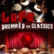 Lufe lança DVD “Drummed on Classics”, com participação de Téo Dornellas e Duca Tambasco
