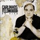 Carlinhos Félix lança CD 