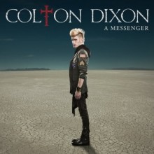 Finalista do American Idol, Colton Dixon, anuncia lançamento do álbum “A Messenger”