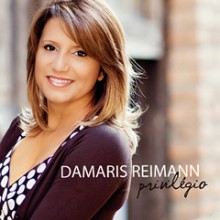 Após hiato, Damaris Reimann lança seu segundo CD, “Privilégio”