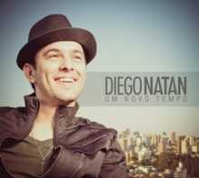 Diego Natan lança seu primeiro CD, “Um Novo Tempo”