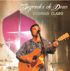  - rodrigo_claro_cd_segredos-de-Deus