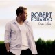Com composições de Anderson e Adelso Freire, Robert Eduardo lança seu primeiro CD solo, 