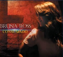 Bruna Ross apresenta capa do CD “Consumado” e lança singles; Ouça aqui