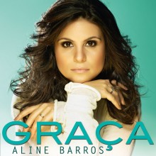 Aline Barros divulga preview do álbum “Graça”; Ouça aqui