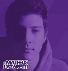 DJ Matheus Lazaretti apresenta single de estreia: “Quero Te Ter Pra Sempre”; Ouça
