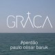 Paulo César Baruk lança lyric video da música 